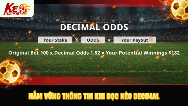 Cần nắm vững thông tin khi đọc kèo Decimal